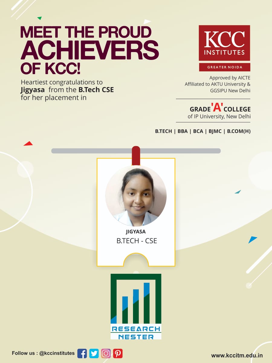 Congratulations Jigyasa from B.Tech CSE Branch for getting placed in RESEARCH NESTER