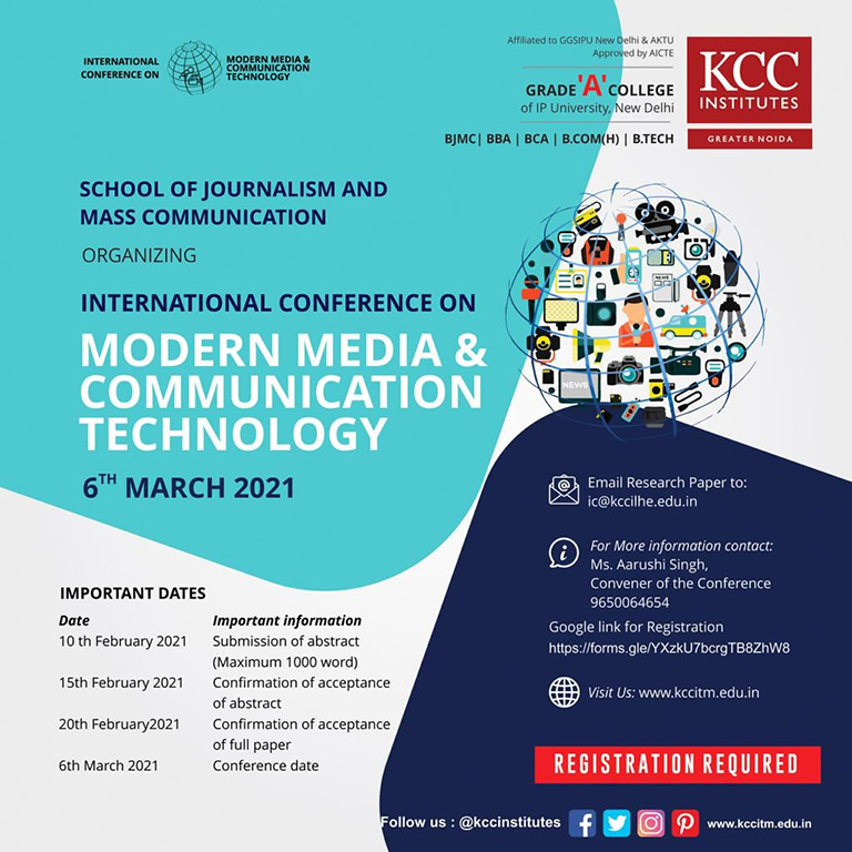 SCHOOL OF JOURNALISM AND MASS COMMUNICATION ORGANIZING: INTERNATIONAL CONFERENCE ON MODERN MEDIA & COMMUNICATION TECHNOLOGY
