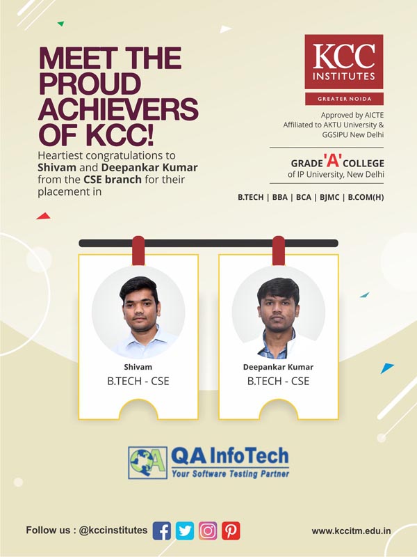 Deepankar Kumar and Shivam (B.Tech CSE Branch) placed in QA Infotech