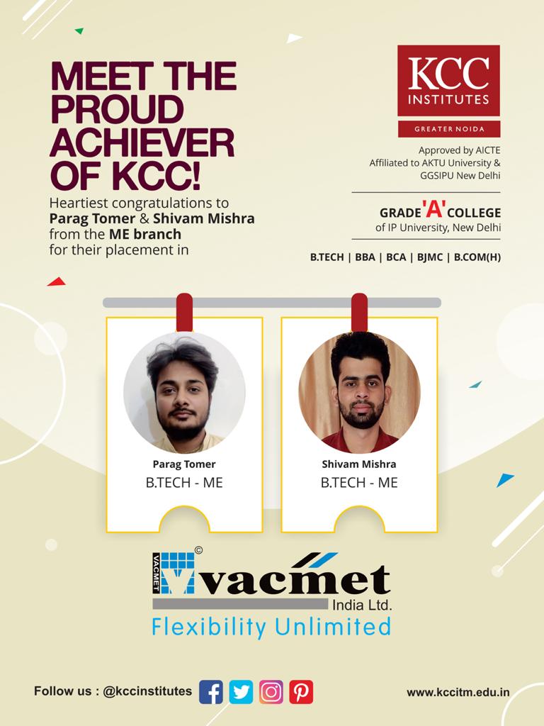Parag Tomer and Shivam Mishra (B.Tech ME Branch) placed in Vacmet India Limited.