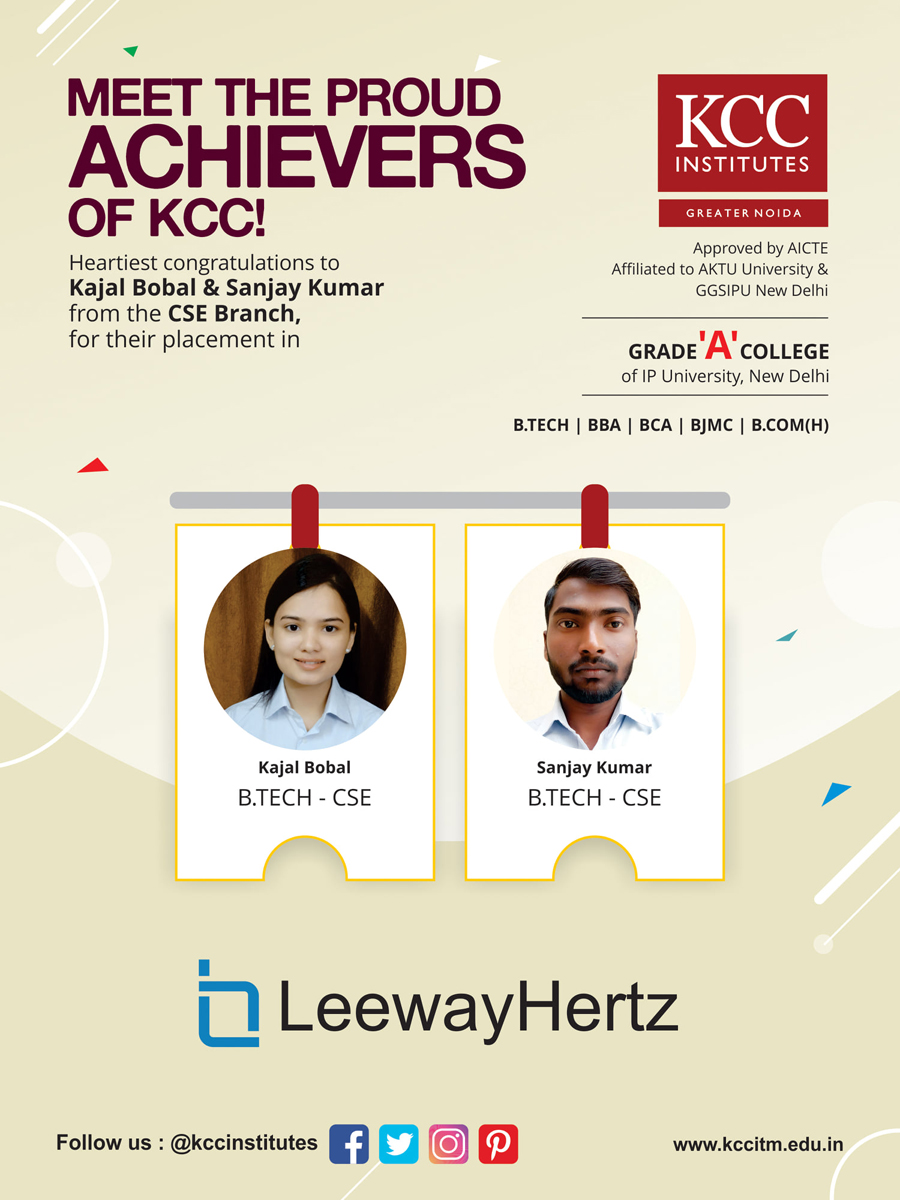 Congratulations Kajal Bobal & Sanjay Kumar from B.Tech CSE Branch for getting placed in LeewayHertz