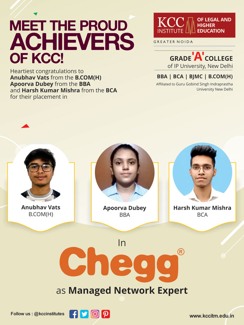 Congratulations Anubhav vats from Bcom(H), Apoorva Dubey from BBA & Harsh Kumar Mishra from BCA Branch for getting placed in Chegg.