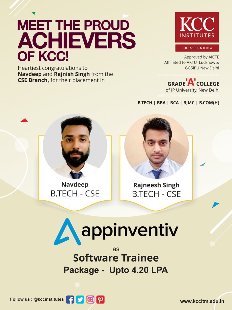  Congratulations Navdeep and Rajneesh Singh from B.Tech CSE Branch for getting placed in Appinventiv