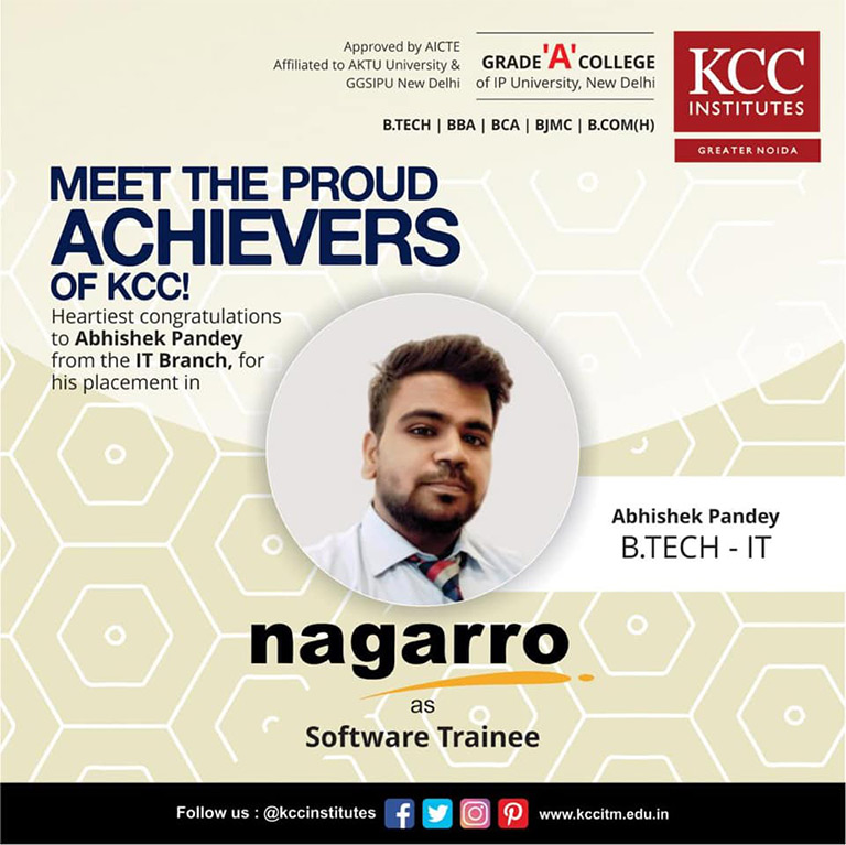Congratulations Abhishek Pandey from Btech (IT) Branch for getting placed in Nagarro