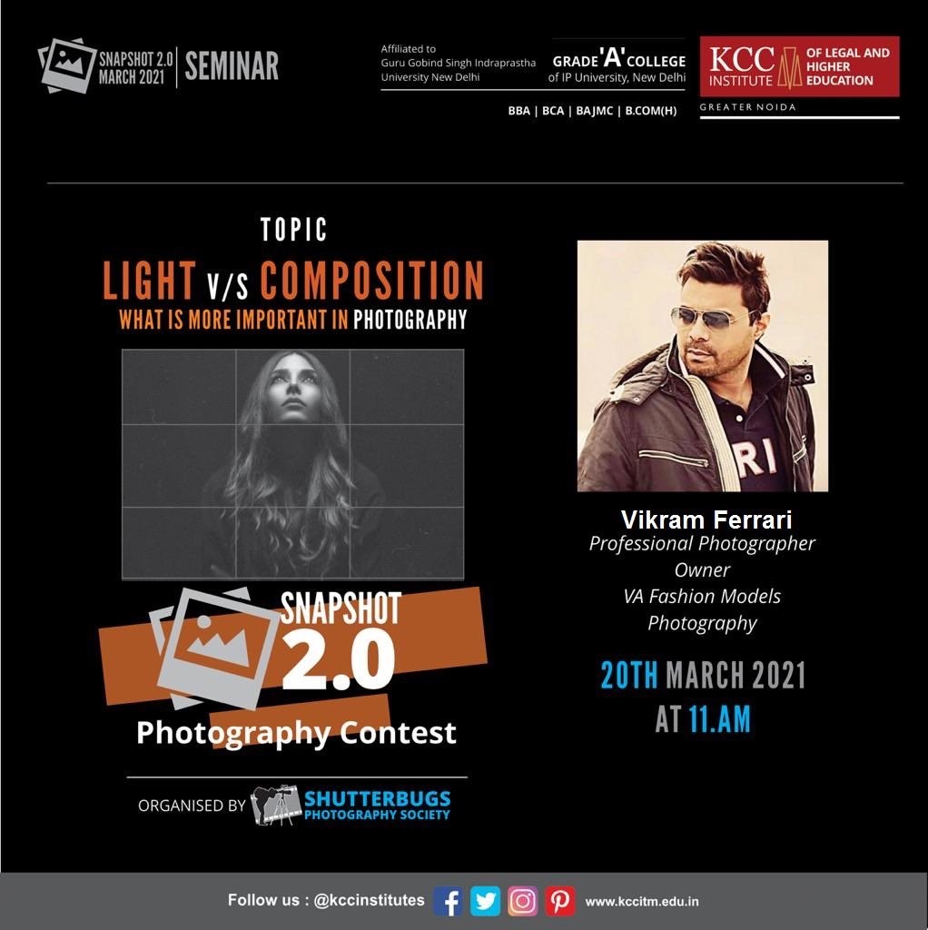 Mr. Vikram Ferrari, Professional Photographer, Owner VA Fashion Models Photography for the seminar on "LIGHT vs COMPOSITION - WHAT IS MORE IMPORTANT IN PHOTOGRAPHY" Organized by KCC Institutes, Delhi-NCR, Greater Noida.