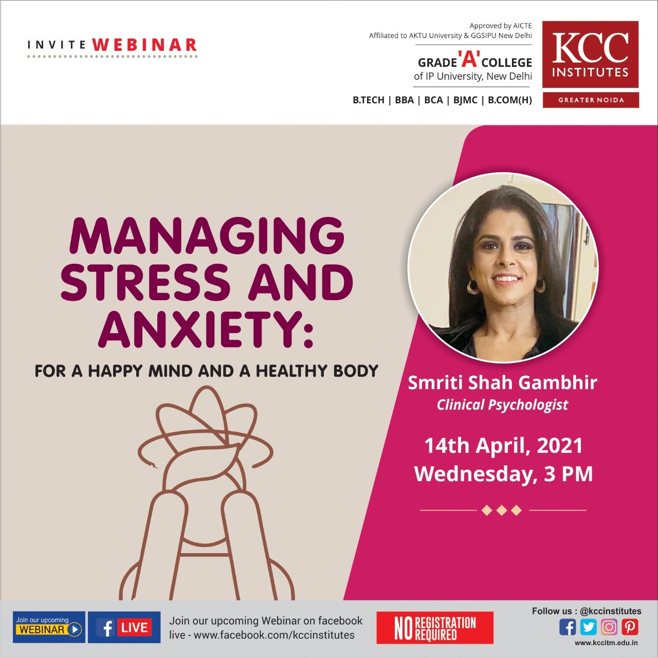 Ms. Smriti Shah Gambhir, Clinical Psychologist for the Webinar on "MANAGING STRESS AND ANXIETY: FOR A HAPPY MIND AND A HEALTHY BODY" Organized by KCC Institutes, Delhi-NCR, Greater Noida.