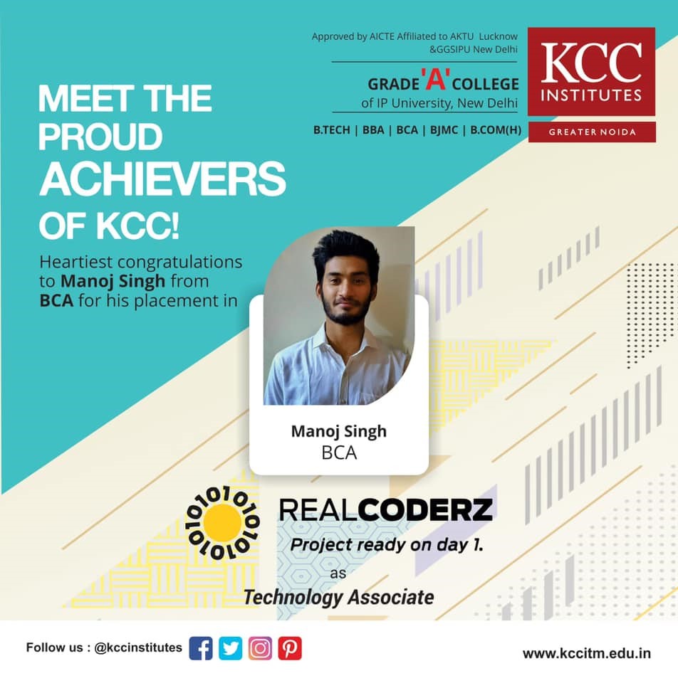 Congratulations Manoj Singh from BCA Branch for getting placed in  RealCoderZ as Technology Associate.