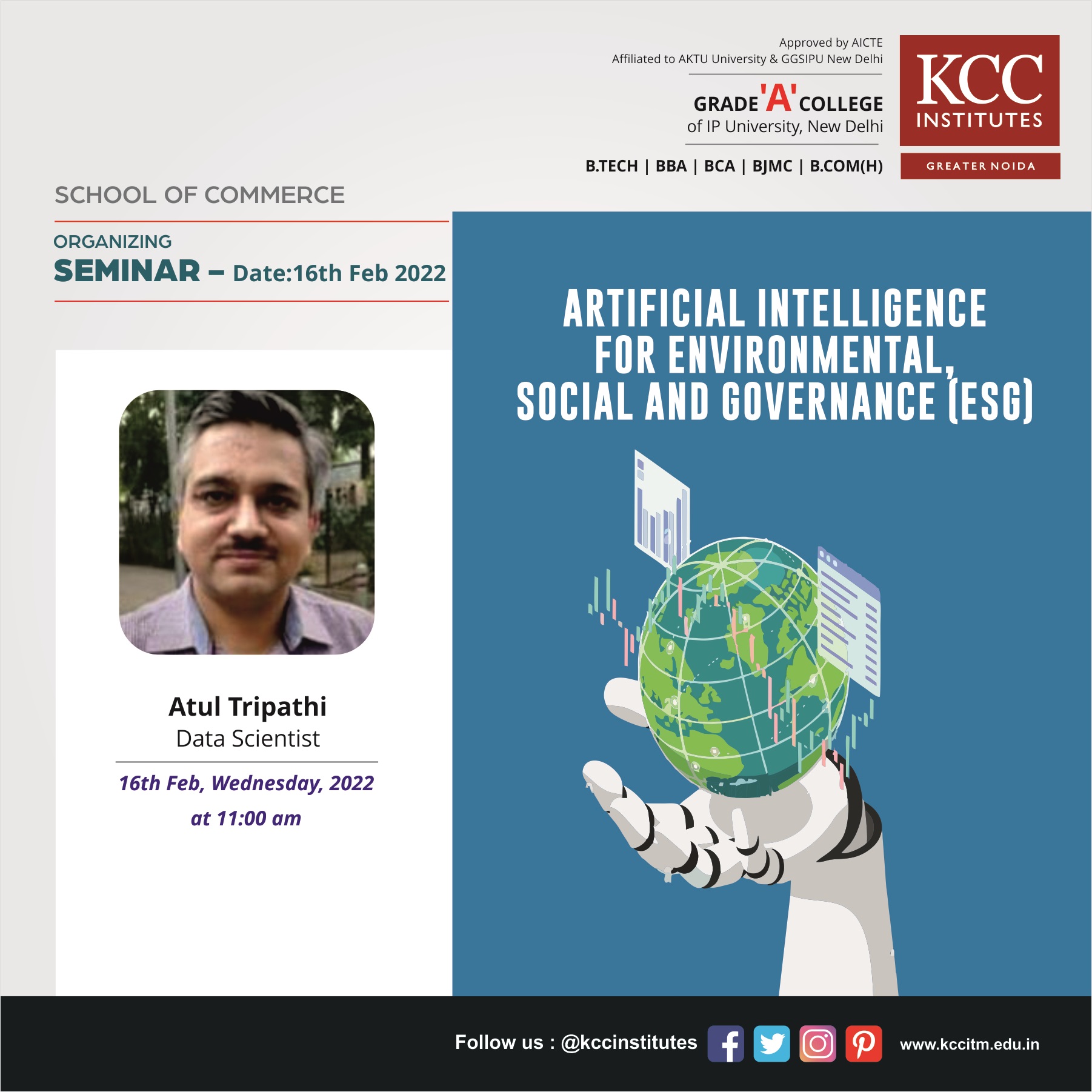 Join Mr. Atul Tripathi, Data Science for the Seminar on 'ARTIFICIAL INTELLIGENCE FOR ENVIRONMENTAL SOCIAL AND GOVERNANCE (ESG)' organized by KCC Institutes, Delhi-NCR, Greater Noida.