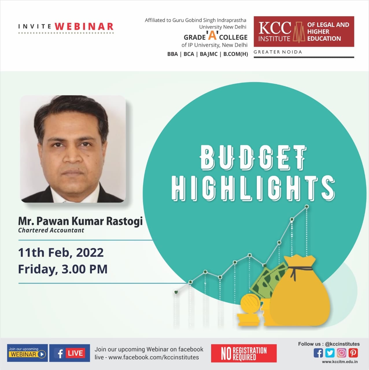 Join Mr. Pawan Kumar Rastogi , Chartered Accountant for the Webinar on 'BUDGET HIGHLIGHTS' organized by KCC Institutes, Delhi-NCR, Greater Noida.