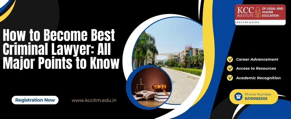 How to Become Best Criminal Lawyer: All Major Points to Know