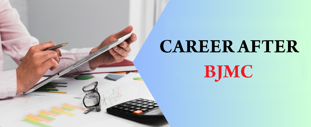 Career after BJMC