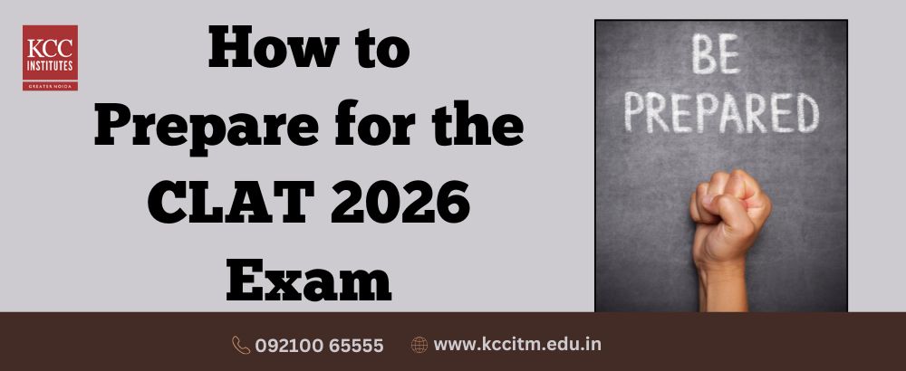 How to prepare for CLAT 2026? Tips to Follow