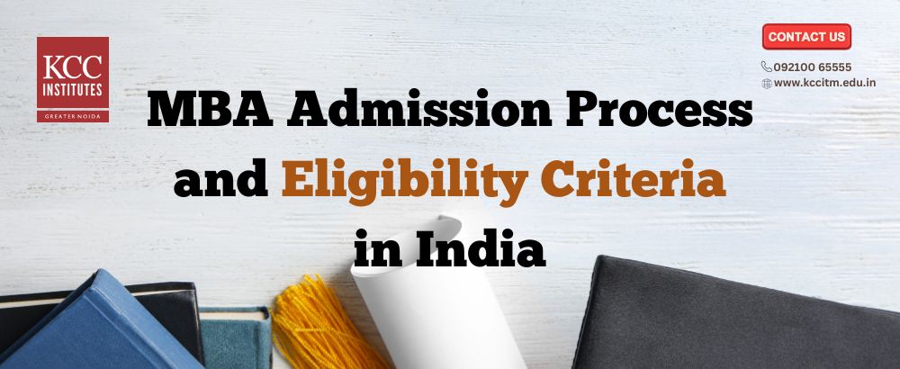 MBA Admission Process and Eligibility Criteria in India