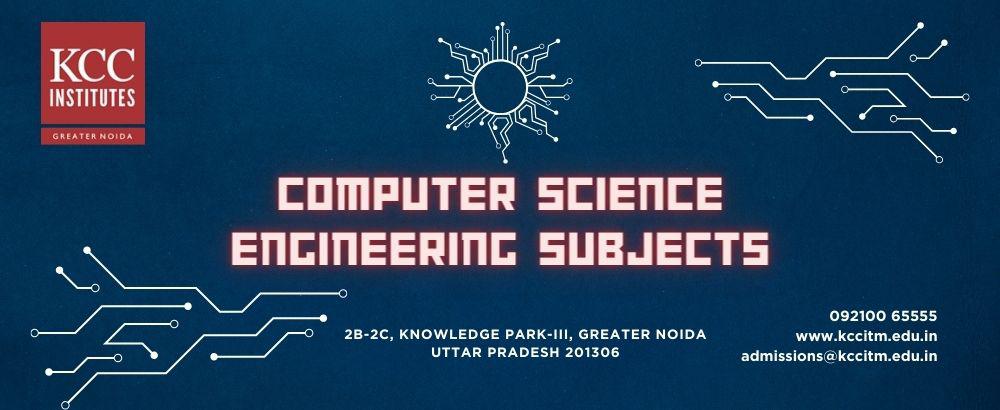 COMPUTER SCIENCE ENGINEERING SUBJECTS