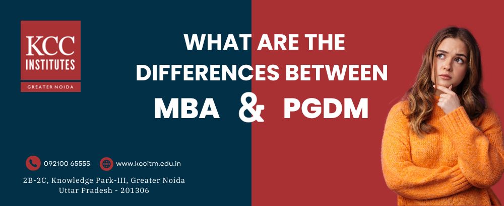 What are The Differences Between an MBA and a PGDM?