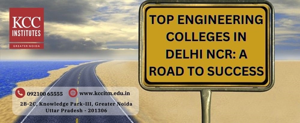 Top Engineering Colleges in Delhi NCR: A Road to Success