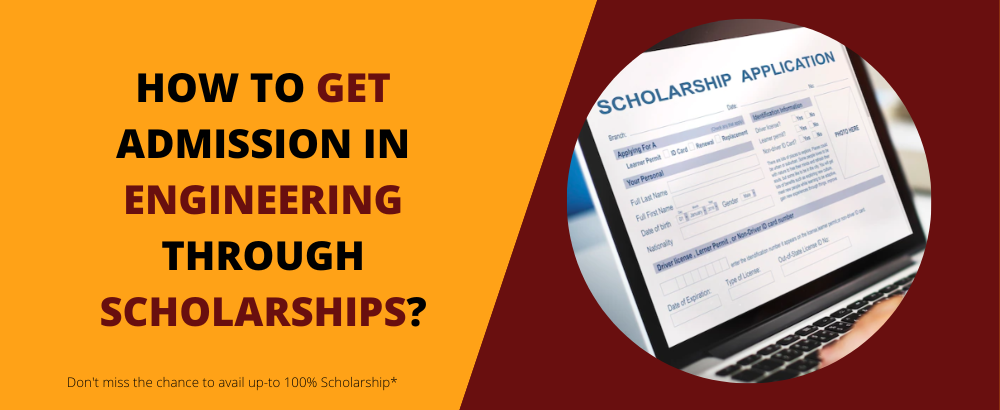 How to Get Admission in Engineering through Scholarships?
