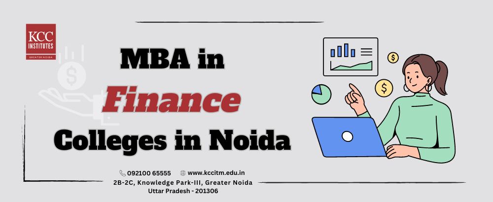 MBA in finance colleges in Noida