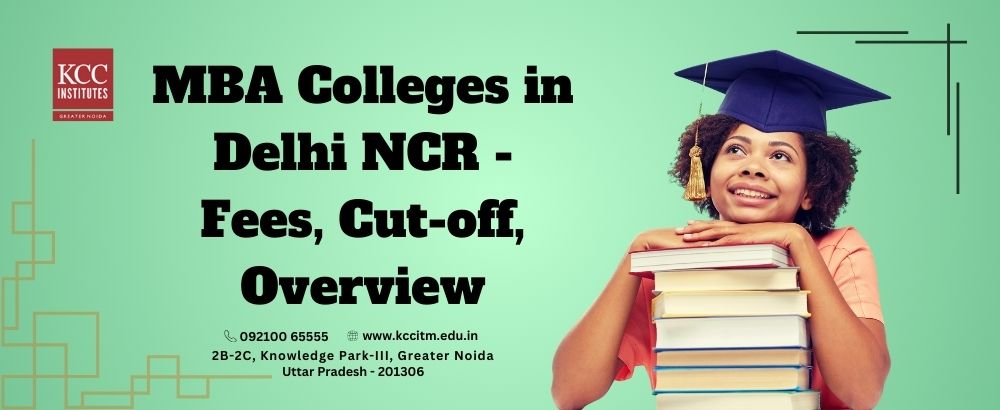 MBA Colleges in Delhi NCR: Fees, Cut-off