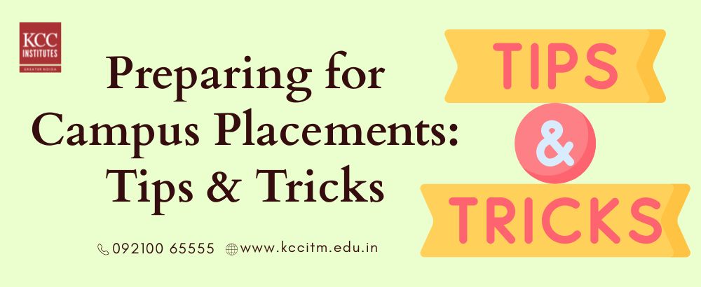 Preparing for Campus Placements: Tips & Tricks