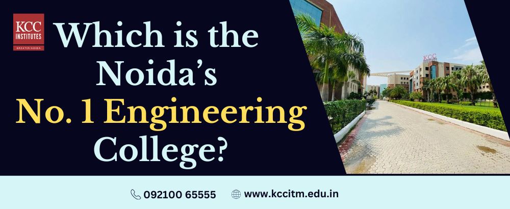 Which is the Noida No. 1 Engineering College?