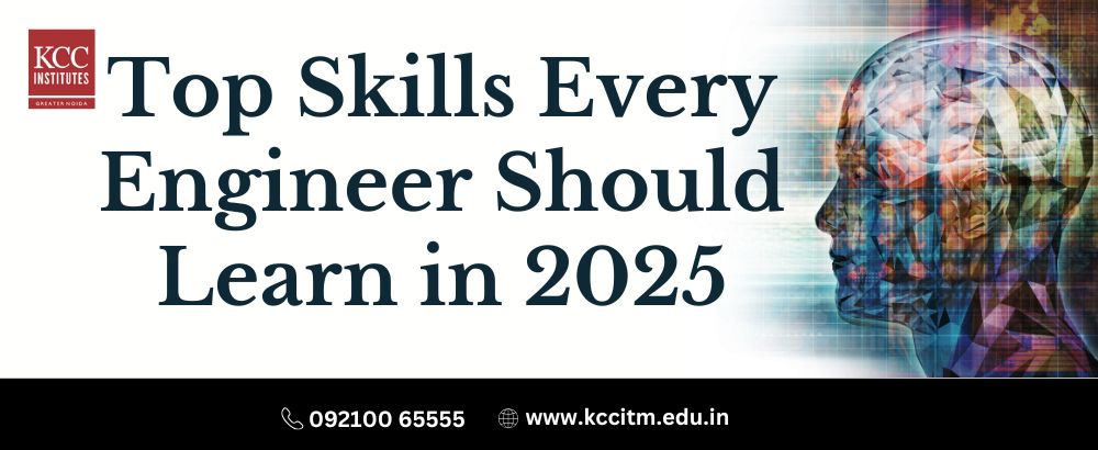 Top Skills Every Engineer Should Learn in 2025