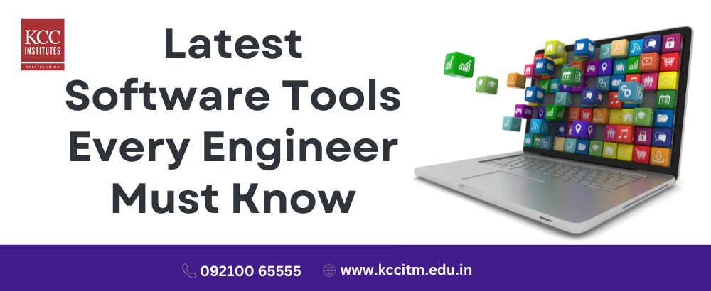 Latest Software Tools Every Engineer Must Know