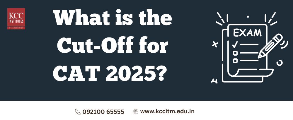 What is the Cut Off for CAT 2025? 