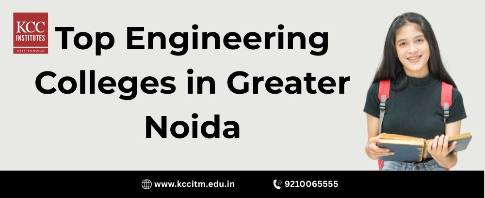 Top Engineering Colleges in Greater Noida