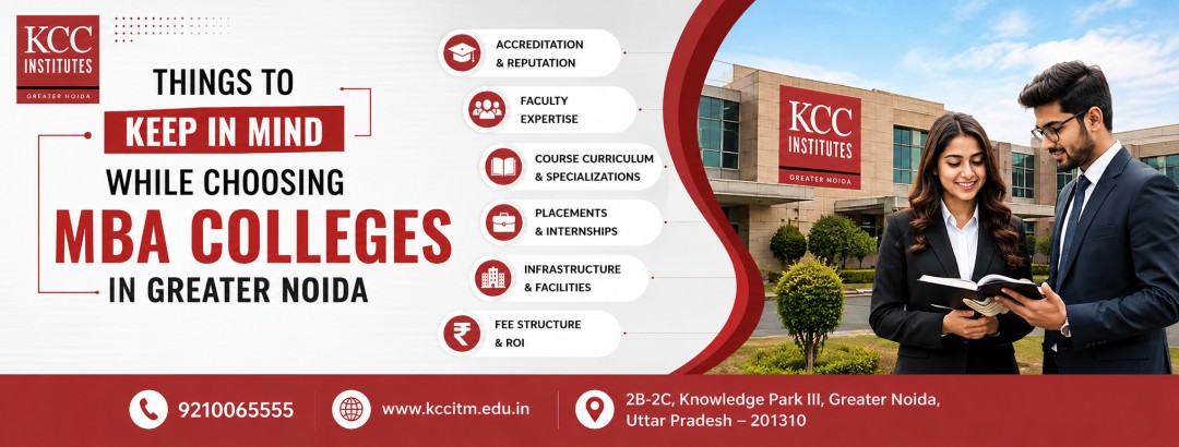 Things to keep in Mind While Choosing MBA colleges in Greater Noida