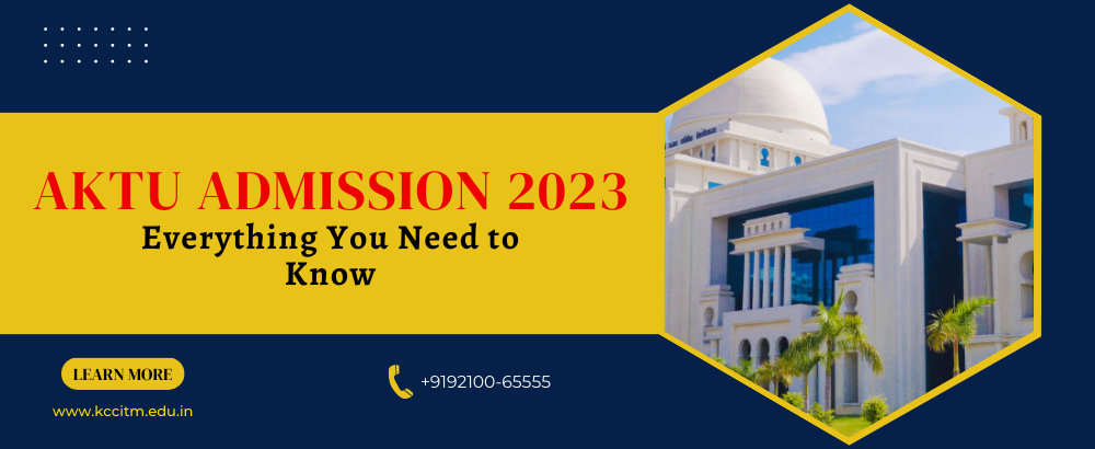 AKTU Admission 2023: Everything You Need to Know