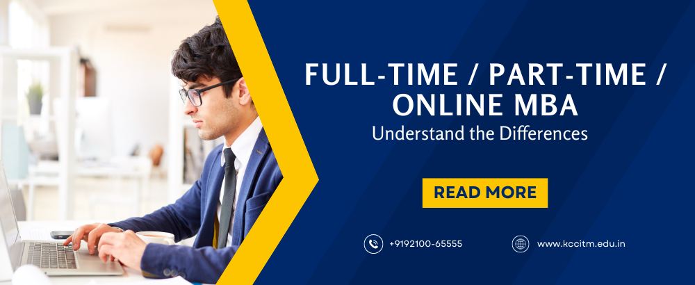 Full-Time, Part-Time, and Online MBA Programs: Understand the Differences