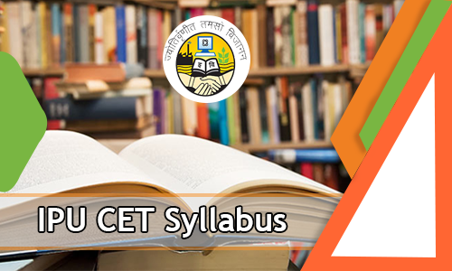 IPU CET 2020 SYLLABUS